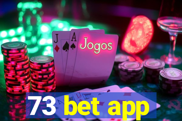 73 bet app